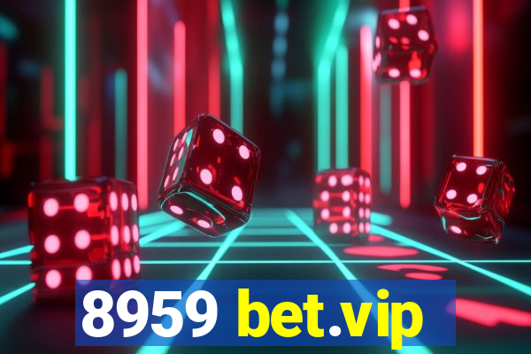 8959 bet.vip